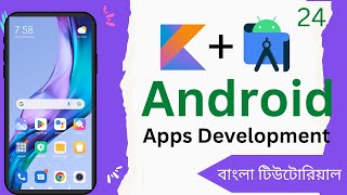 Android development with Kotlin (Style) Bangla Tutorial Part - 24 by Glunda Shop & Tech
