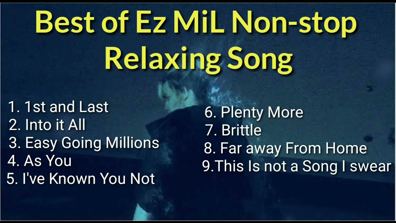 Best of Ez Mil Nonstop Relaxing Songs
