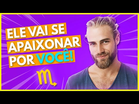 Vídeo: Como Se Apaixonar Por Um Cara De Escorpião