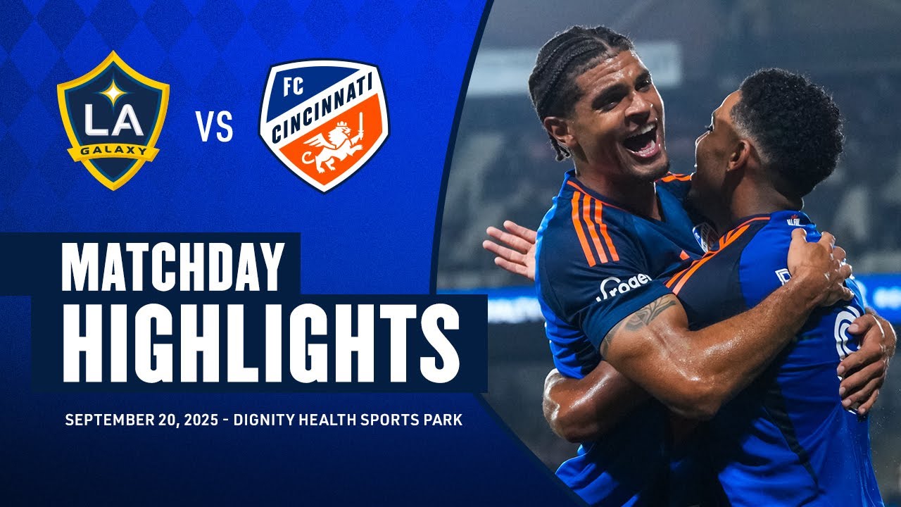 HIGHLIGHTS FC Cincinnati vs LA Galaxy September 20, 2025 YouTube