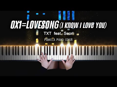 0X1=LOVESONG (I Know I Love You) - TXT ft. Seori