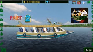 AMAZON HYDRO TRANSPORT PART 2 screenshot 4