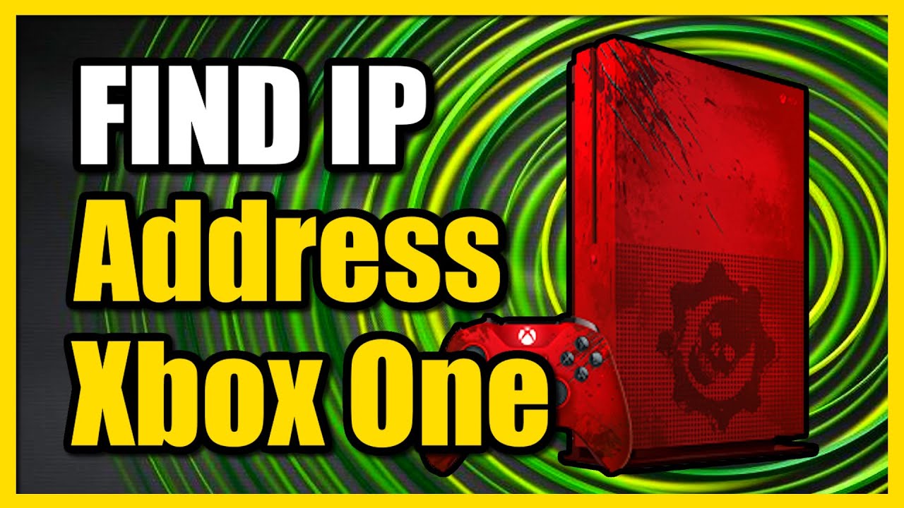 How to Find Xbox One IP Address 