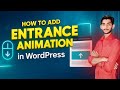 How to Add Entrance Animations in WordPress Using Elementor