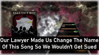 Fall Out Boy - Our Lawyer Made Us Change The Name Of This Song So We Wouldn't Get Sued (Drum Chart)