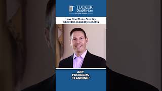 How One Photo Cost My Client His Disability Benefits | Tucker Disability Law #shorts