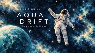 Aqua Drift ✨ | Peaceful Space Music for Focus, Reading & Relaxation