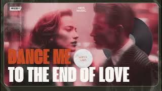 New Life Remix: Dance Me to the End of Love - Leonard Cohen