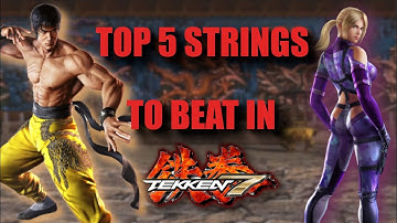 Top 5 Cheese Strings To Beat In TEKKEN 7