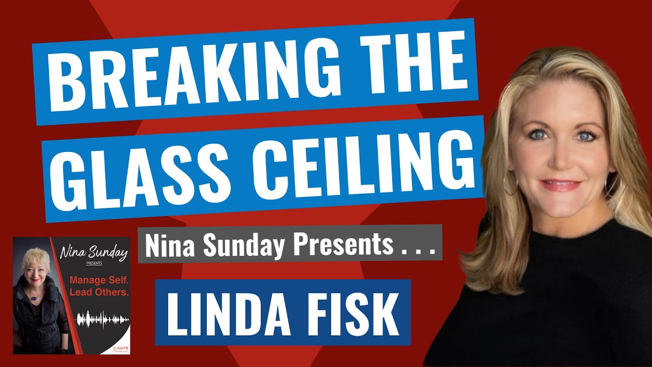 110 Breaking the Glass Ceiling, with Linda Fisk YouTube
