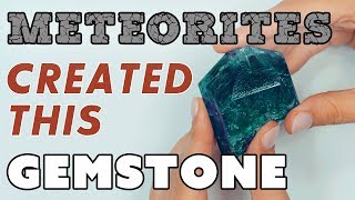 RARE Meteorite Created Gemstones