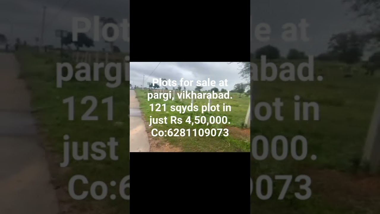 plots for sale in lowest price at pargi, vikharabad