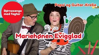 Video thumbnail of "Mariehønen Evigglad | Børnesang med fagter | Popsi og Krelle *"