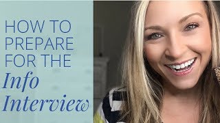How to Prepare for an Informational Interview  | Networking Tips