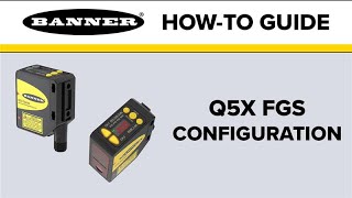 Famous Banner Q5X Foreground Suppression Configuration Profile