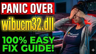 Wibucm32.dll Not Found? Here's the Fast Pro Fix!
