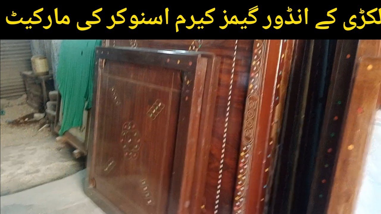 Wholesale Indoor Games Market Liaqtabad Sindhi hotel Karachi Timber Market carrom Board Snooker Game