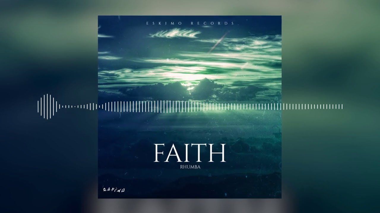 Rhumba - Faith (Official Aduio)