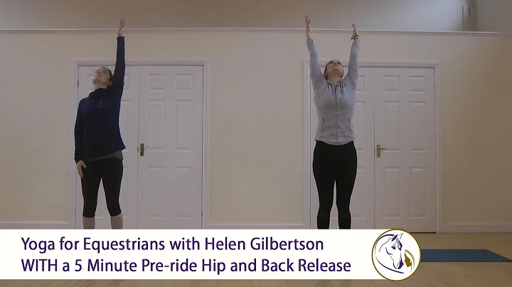 Yoga for Equestrians with 5 min Pre-Ride Hip and Back Release