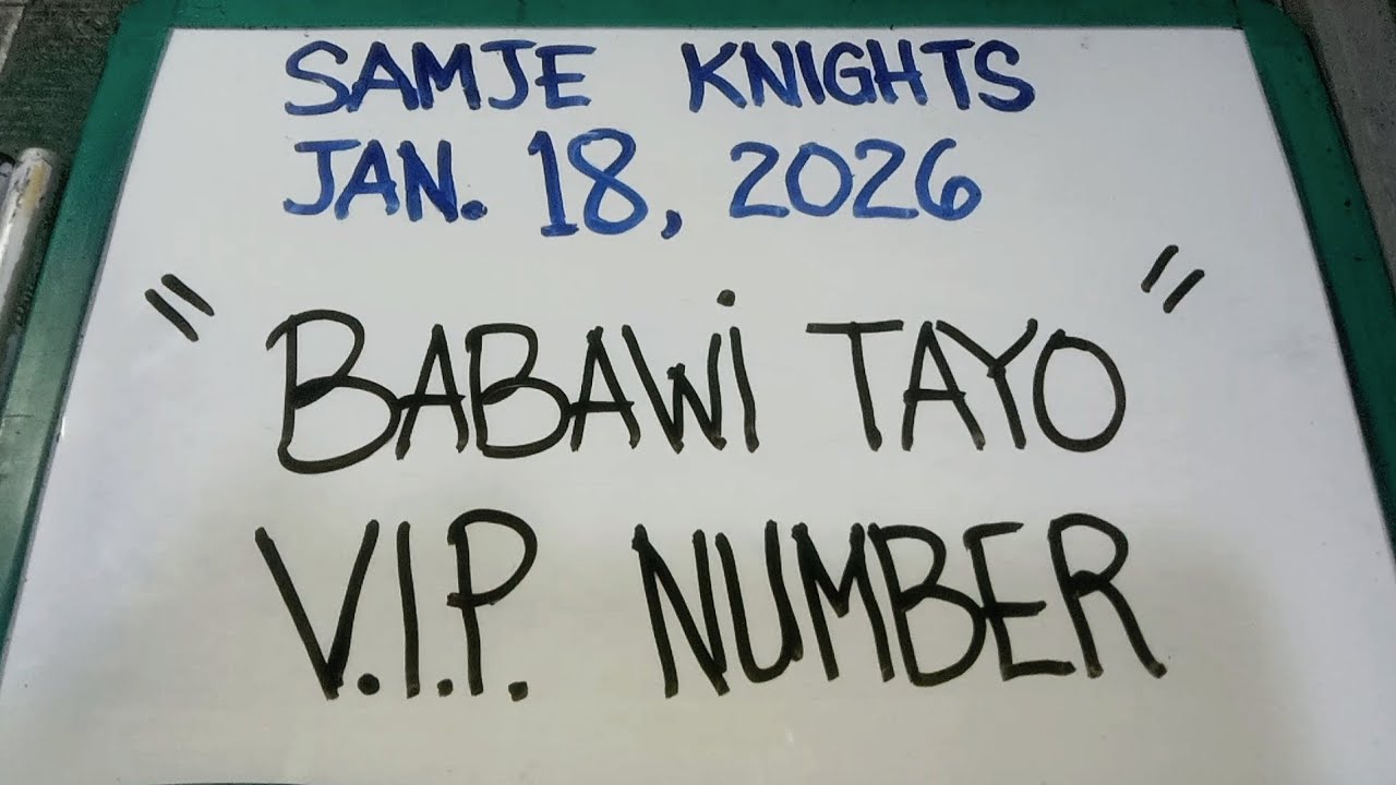 BABAWI TAYO SWERTRES VIP NUMBER JANUARY 18, 2026