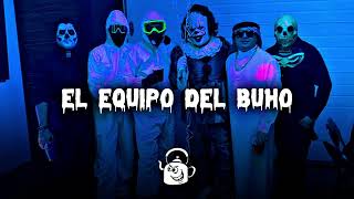 El Equipo del Buho - Luis R Conriquez Ft Miguel Comando