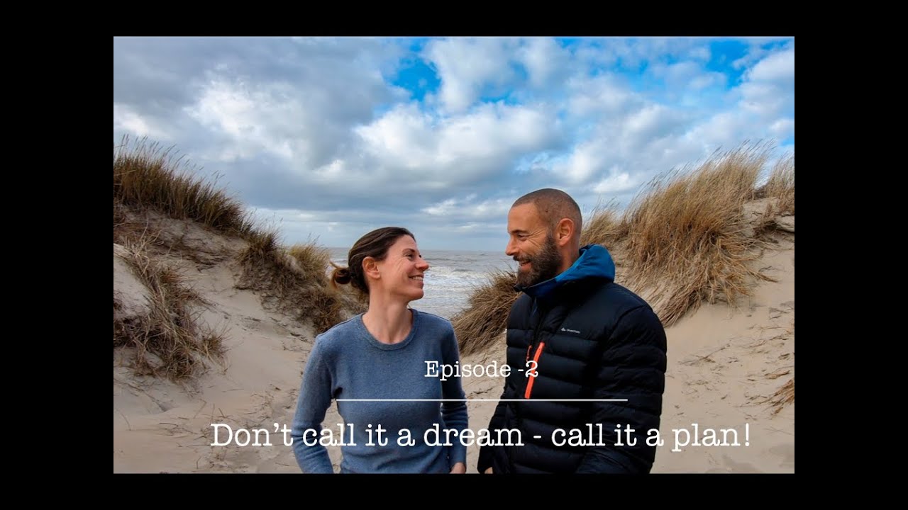 Don't call it a dream - call it a plan!