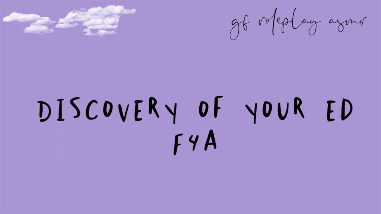 [F4A] gf roleplay asmr: discovery of your ed