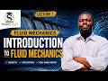 Fluid Mechanics Lecture 1: Introduction to Fluid Mechanics