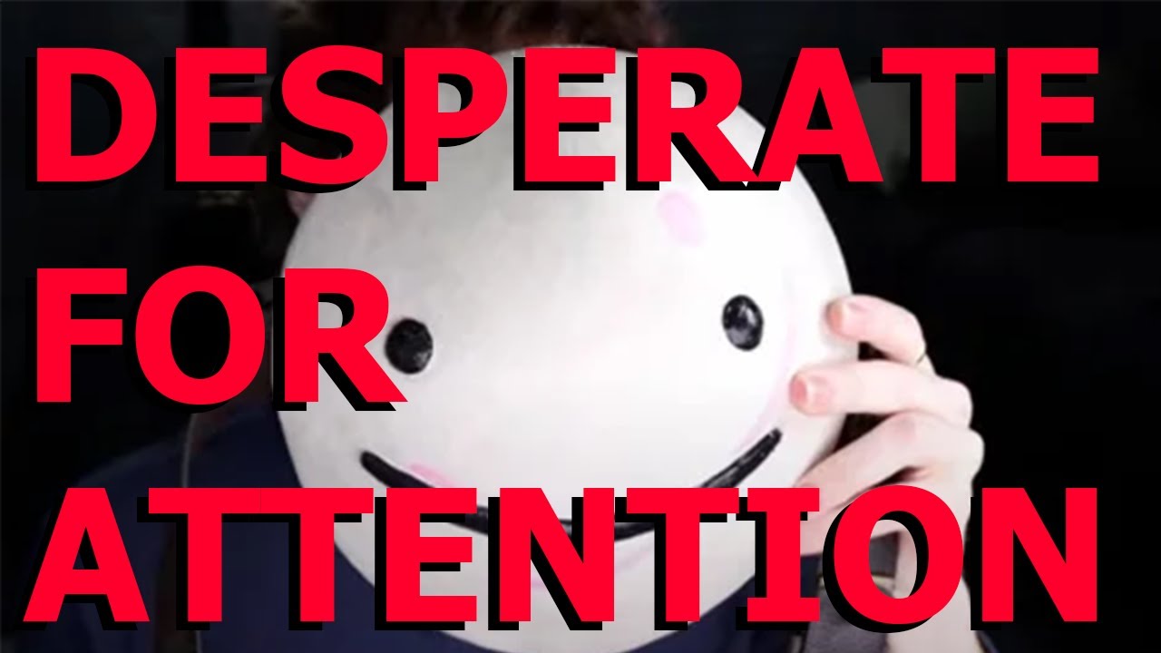 Dream is desperate for attention - YouTube