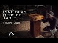 Chainsaw - Timber Frame - Bedside Table