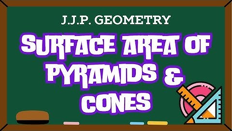 12.3 "Surface Area of Pyramids & Cones" Notes