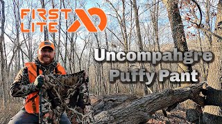 First Lite Gear Review - Uncompahgre Puffy Pant