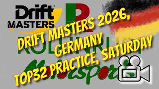 Drift Masters 2026, Germany, Top32 Practice, Live