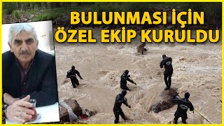 Oltu Çayı'nda Kaybolan Baba için Ankara'dan Özel Ekip