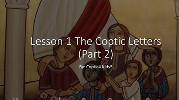 Coptic Letters (Part 2)