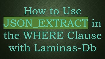 How to Use JSON_EXTRACT in the WHERE Clause with Laminas-Db