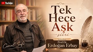 Cemal Safi - Tek Hece Aşk Prof.dr.erdoğan Erbay