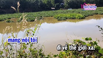 Karaoke liên khúc lý THƯƠNG NỘI [Vọng kim lang - phi vân điệp khúc - đoản khúc lam giang]