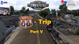 [*REVIEW*] ATS Route 66 - Trip Part V [*LIVE*]