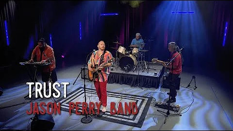 Jason Perry Band - Trust