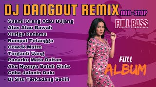 FULL ALBUM DJ REMIX SUAMI ORANG ATAU BUJANG | DJ REMIX TERBARU VIRAL 2025 | Irama Nada Official