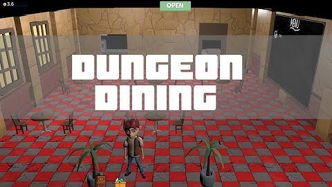 Devlog 0: Dungeon Dining