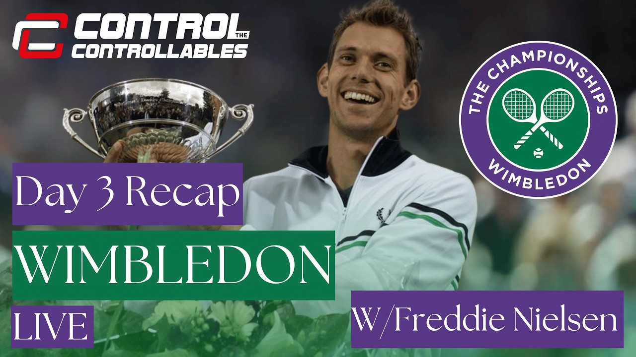 Day 3 Wimbledon Recap w/ 2012 Wimbledon Champion Freddie Nielsen