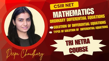 Solution of ODE|| Ordinary Differential Equation||Nivaanmath Acadeemy|| CSIR NET Mathematics