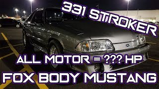 ALL MOTOR Fox Body Made HOW MUCH Power?