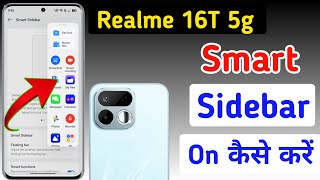Realme 16T 5g me smart sidebar kaise enable kare/how to enable smart sidebar in Realme 16T 5g