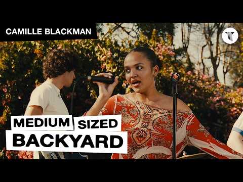 Camille Blackman Live In The Medium Sized Backyard