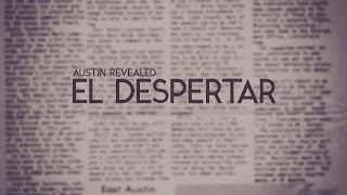 Austin Revealed: El Despertar :30 sec promo