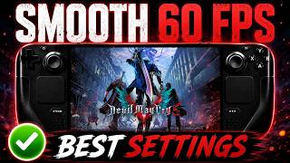 Devil May Cry 5 on Steam Deck in 2026 | Best Settings for 60 FPS