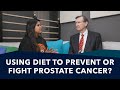 How to Prevent Prostate Cancer  | Ask a Prostate Expert, Mark Scholz, MD